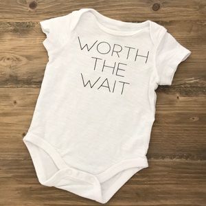 “Worth the wait” Onesie